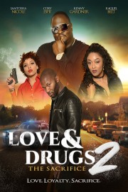 Love and Drugs 2: Sacrifice