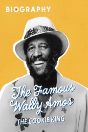 Famous Wally Amos: The Cookie King
