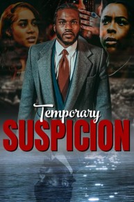 Temporary Suspicion