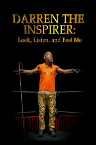 Darren the Inspirer: Look, Listen, and Feel Me