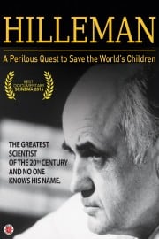 Hilleman: A Perilous Quest to Save the World's Children