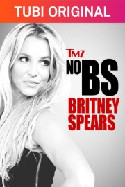 TMZ: Britney Spears No BS