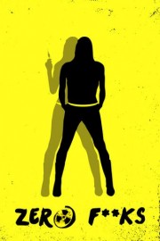 Zero F**cks
