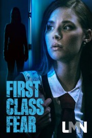 First Class Fear
