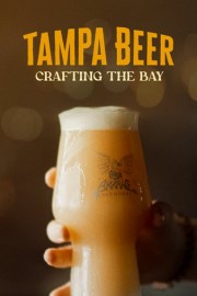 Tampa Beer: Crafting the Bay