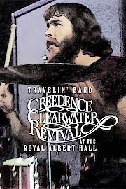 Travelin’ Band: Creedence Clearwater Revival at the Royal Albert Hall