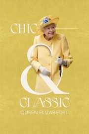 Chic & Classic: Queen Elizabeth II