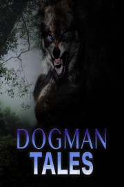 Dogman Tales