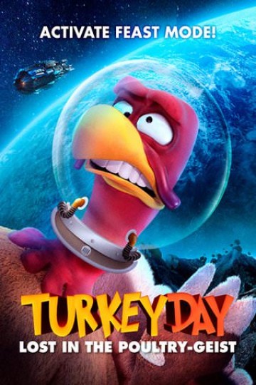 Watch Turkey Day: Lost in the Poultry-Geist Online | 2022 Movie | Yidio