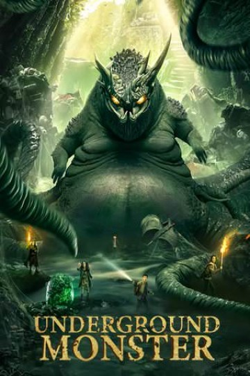 Watch Underground Monster Online | 2022 Movie | Yidio