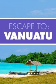 Escape to Vanuatu