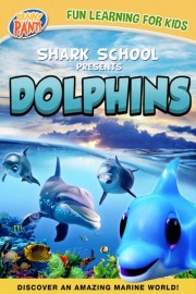 Shark School: Dolphins