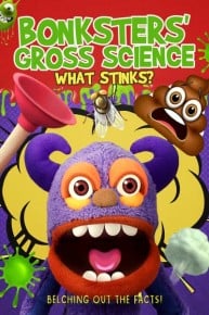 Bonksters Gross Science: What Stinks