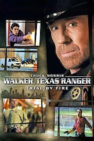 Walker, Texas Ranger: Trial by Fire