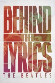 Behind The Lyrics: The Beatles