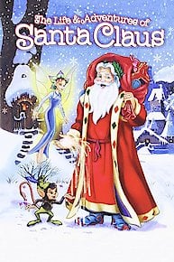 The Life & Adventures of Santa Claus