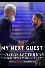 My Next Guest with David Letterman and Volodymyr Zelenskyy