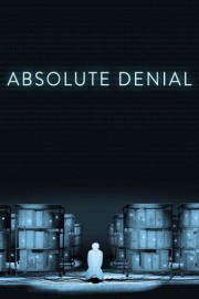 Absolute Denial