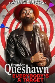Brandon Queshawn's: Everybody's a Target