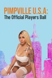 Pimpville U.S.A: The Official Players Ball