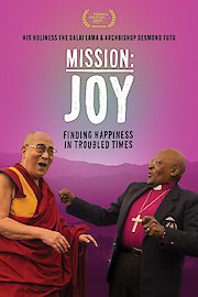 Mission: Joy Finding Happiness in Troubled Times