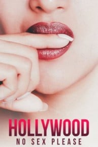 Hollywood, No Sex Please!