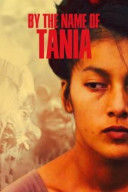By The Name of Tania