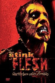 The Stink of Flesh