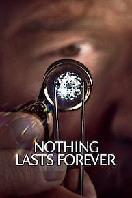 Nothing Lasts Forever