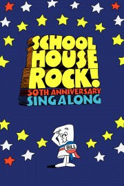 Schoolhouse Rock! 50th Anniversary Singalong