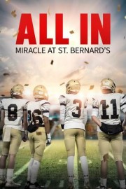 ALL IN: Miracle at St. Bernard's