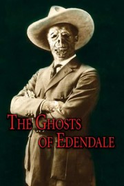 The Ghosts of Edendale
