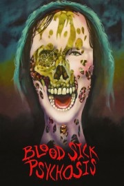 Blood Sick Psychosis