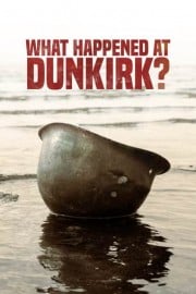 What Happened in Dunkirk?