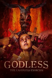 Godless: The Eastfield Exorcism