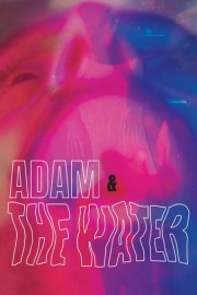 Adam & The Water