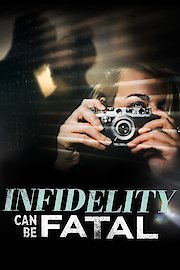 Infidelity Can Be Fatal