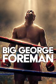 Big George Foreman: The Miraculous Story of the Once and Future Heavyweight Champion of the World