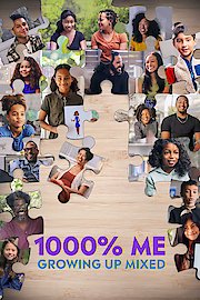 1000% Me: Growing Up Mixed