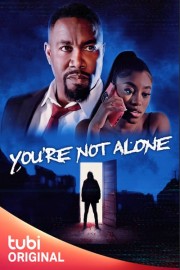 You're Not Alone