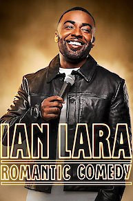 Ian Lara: Romantic Comedy
