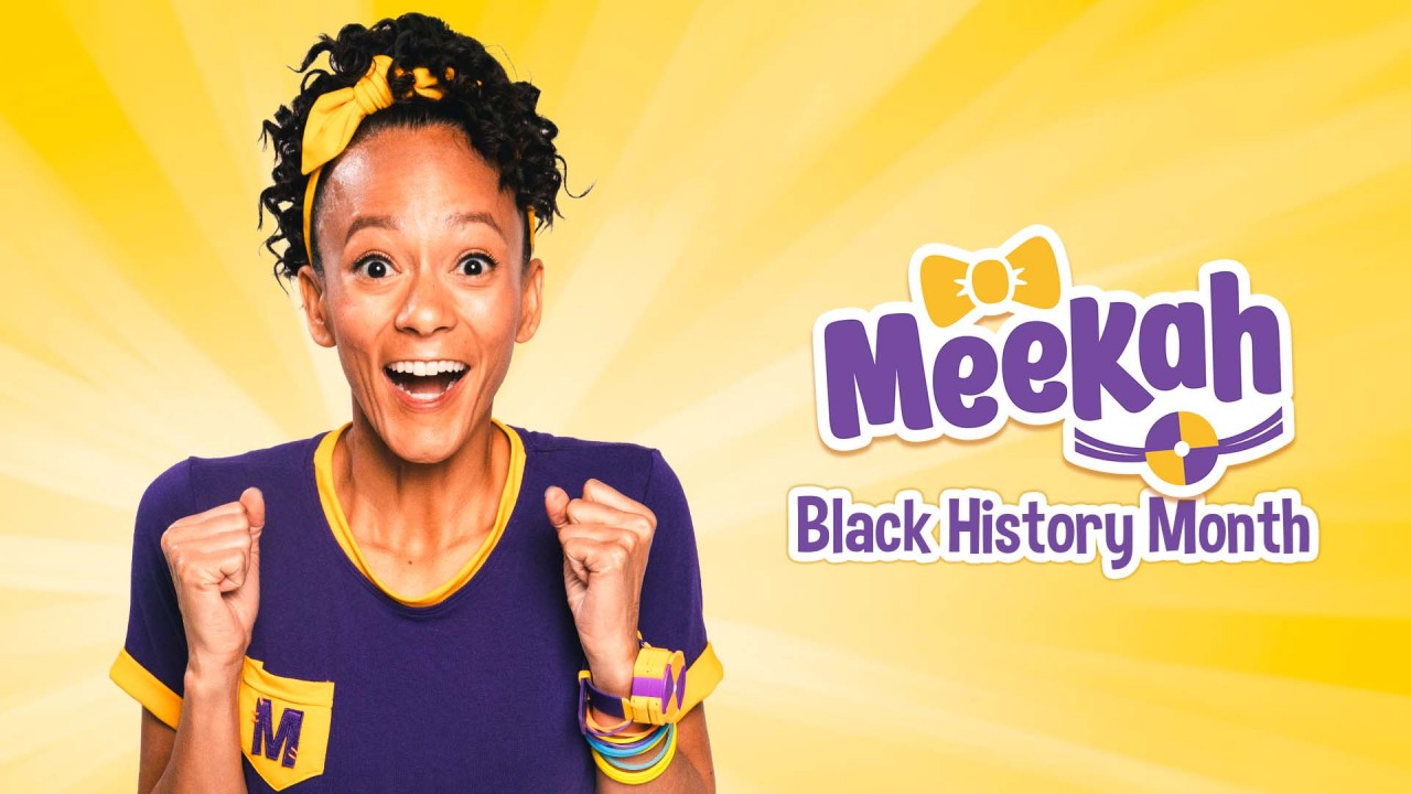 Meekah - Black History Month