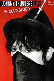 Johnny Thunders - Johnny Thunders in Cold Blood