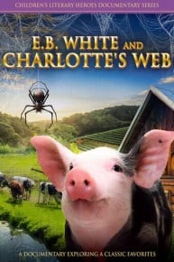 E.B. White And Charlotte's Web