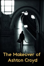 The Makeover of Ashton Croyd