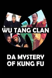 Wu Tang Clan Da Mystery of Kung Fu