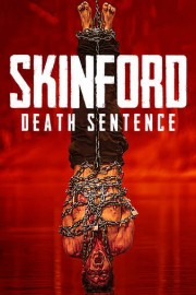 Skinford: Death Sentence