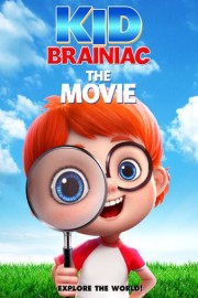 Kid Brainiac The Movie