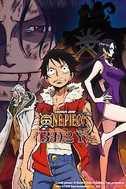 One Piece: 3D2Y – Overcome Ace’s Death! Luffy’s Vow to His Friends