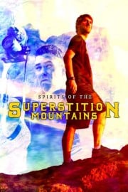 Spirits of the Superstition Mountains